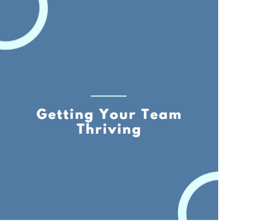Getting-Your-Team-thriving.jpg