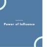 Power of Influence